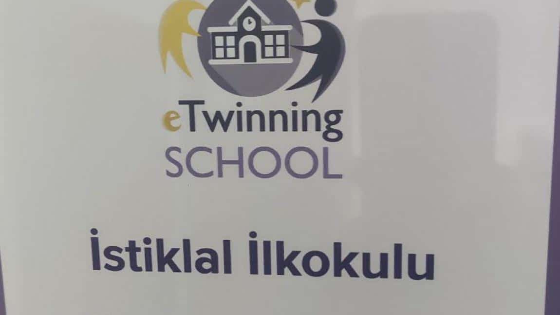 İstiklal İlkokulu olarak bu sene de E twinning School Etiketini aldı.